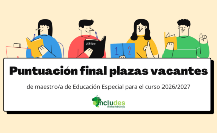 Candidatos seleccionados plazas vacantes de maestro/a de Educación Especial para el curso 2026/2027