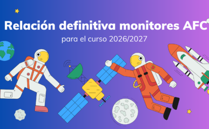 Relación definitiva y lista de espera de monitores AFC para el curso escolar 2026/2027